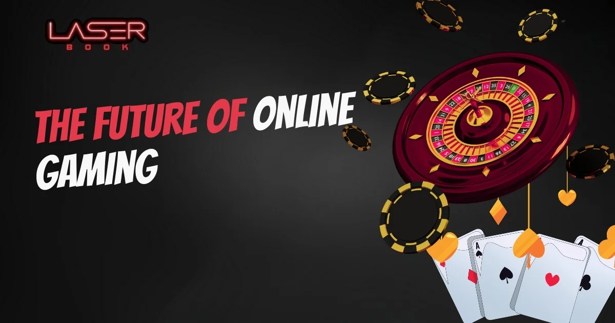 Online Gaming The Future of Online Gaming